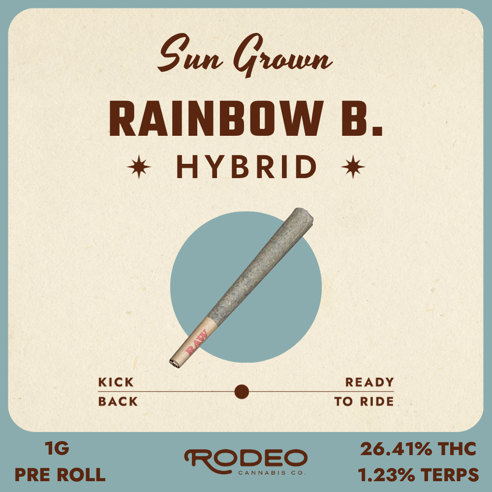 Rodeo Sun Grown Rainbow B. (H) 1g Preroll (C0070000523) by Rodeo Cannabis