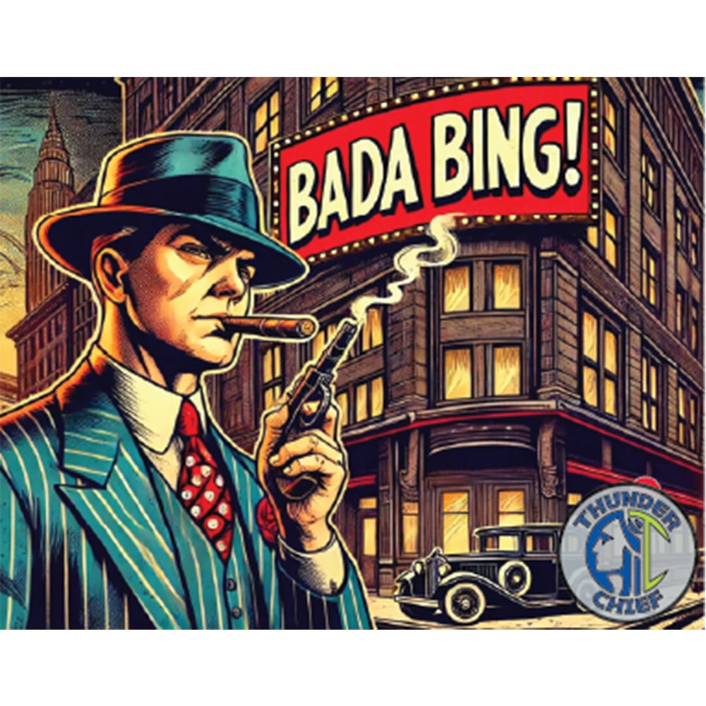 Bada Bing! by ThunderChief
