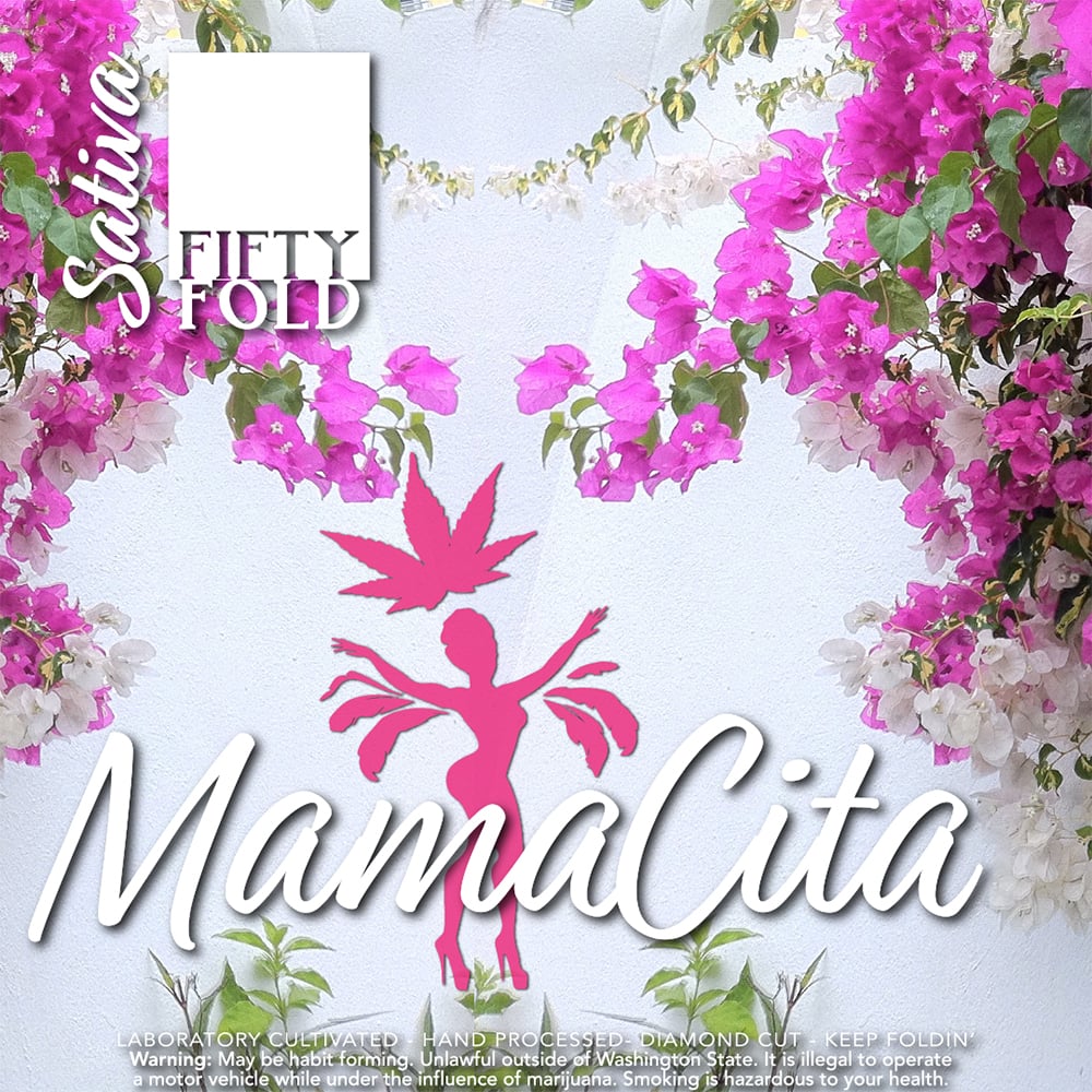 Mamacita [.75g] by Fifty Fold