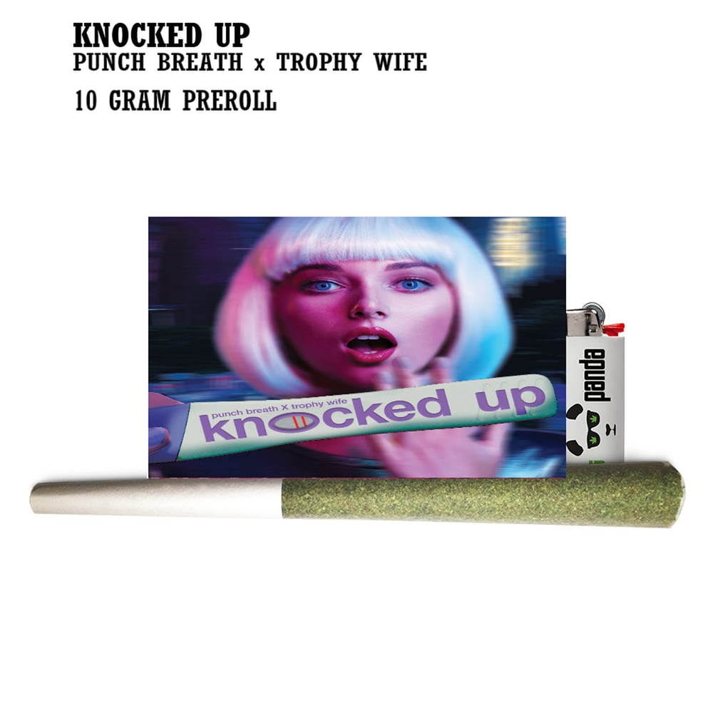 Knocked Up [10g] by Phat Panda