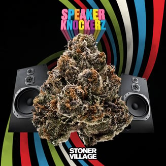 Stoner Village — Speaker Knockerz