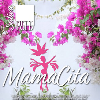 Mamacita [.75g] by Fifty Fold