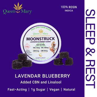 Queen Mary Moonstruck (Indica-dominant Hybrid)  | *Rosin | Fast-acting | Vegan | 1g of Sugar | with *CBN & *Linalool by Queen Mary