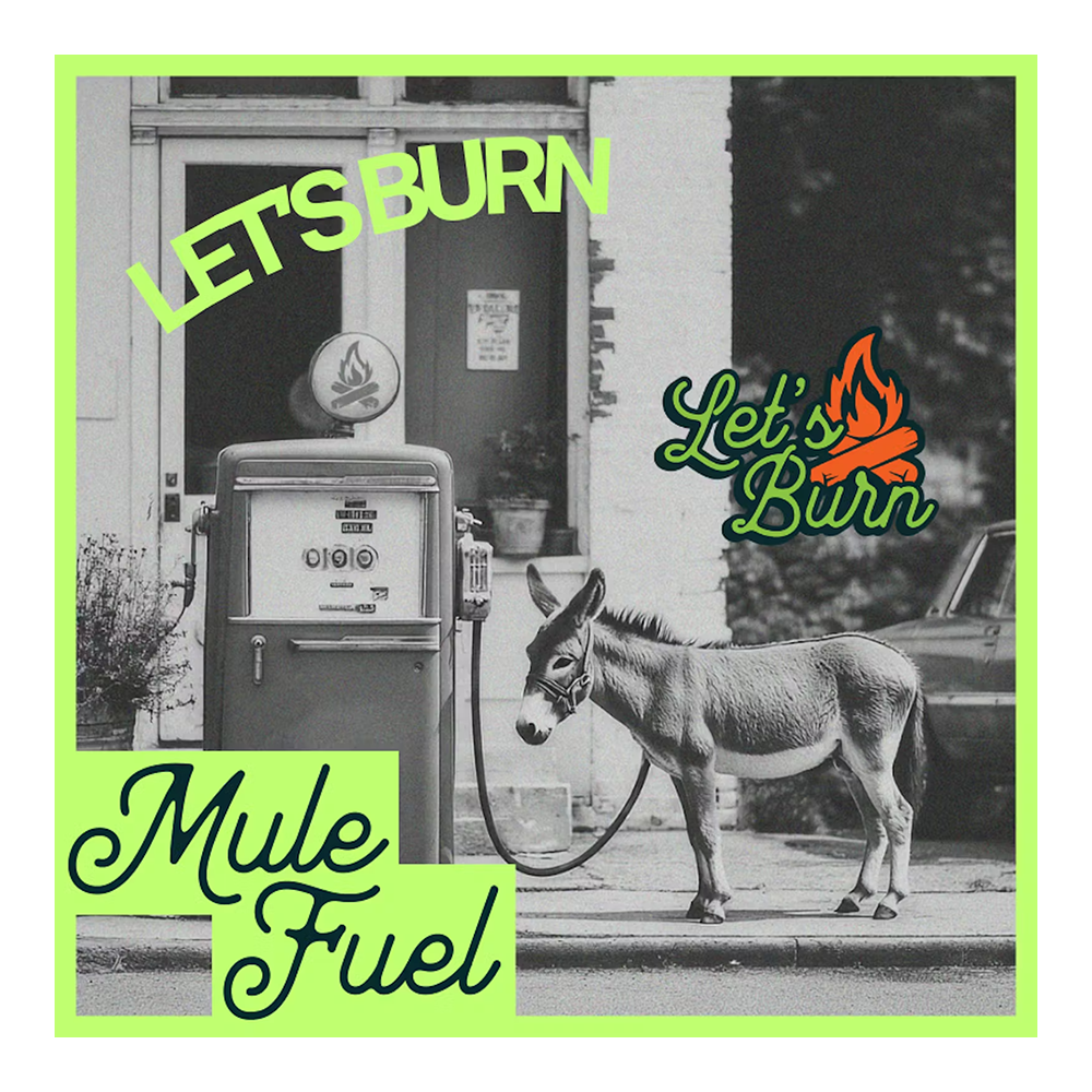 Let's Burn - Mule Fuel (H) Flower  C0200000009 *NP
