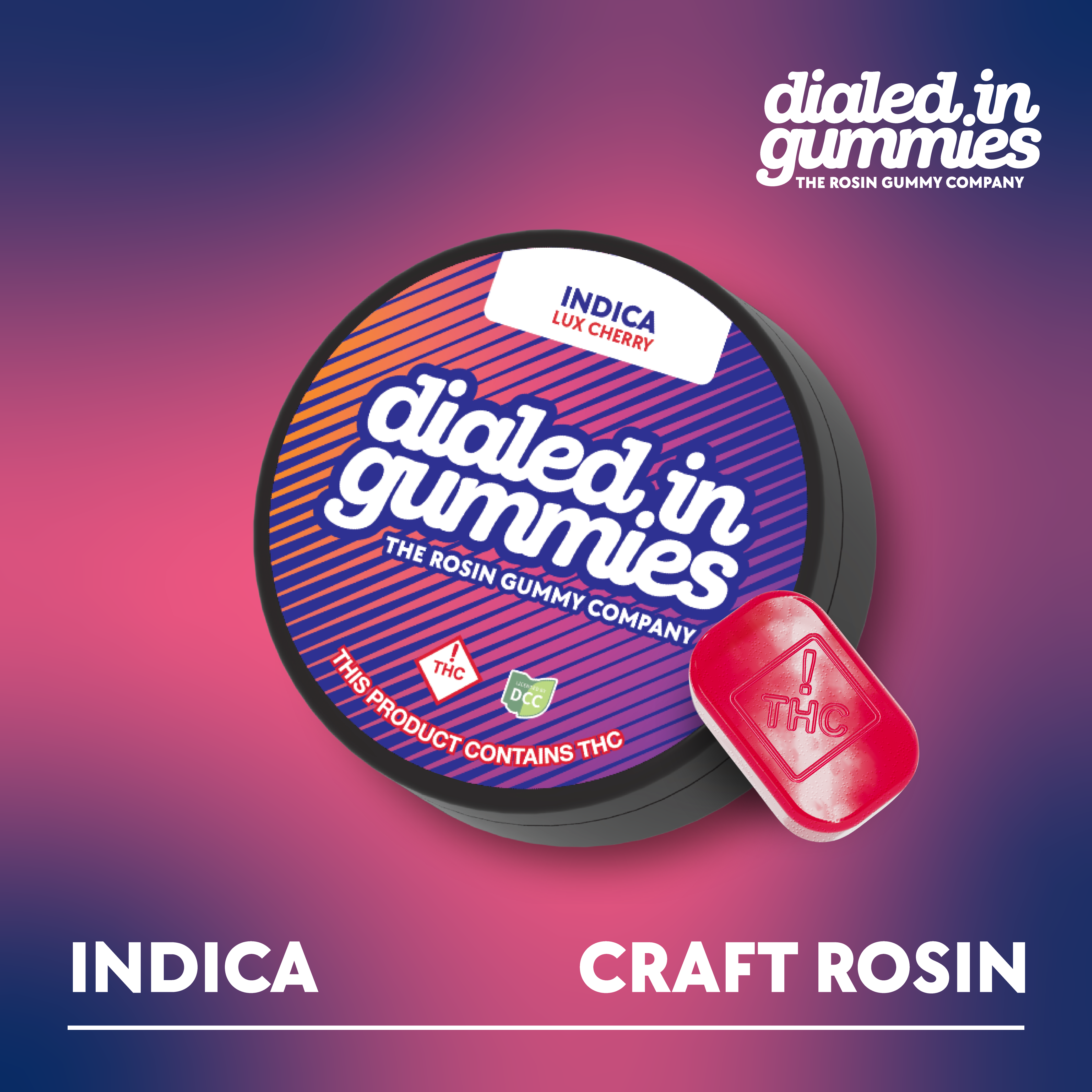 DIALED IN - LUX CHERRY - ROSIN GUMMIES - [100MG] - 10PK - INDICA