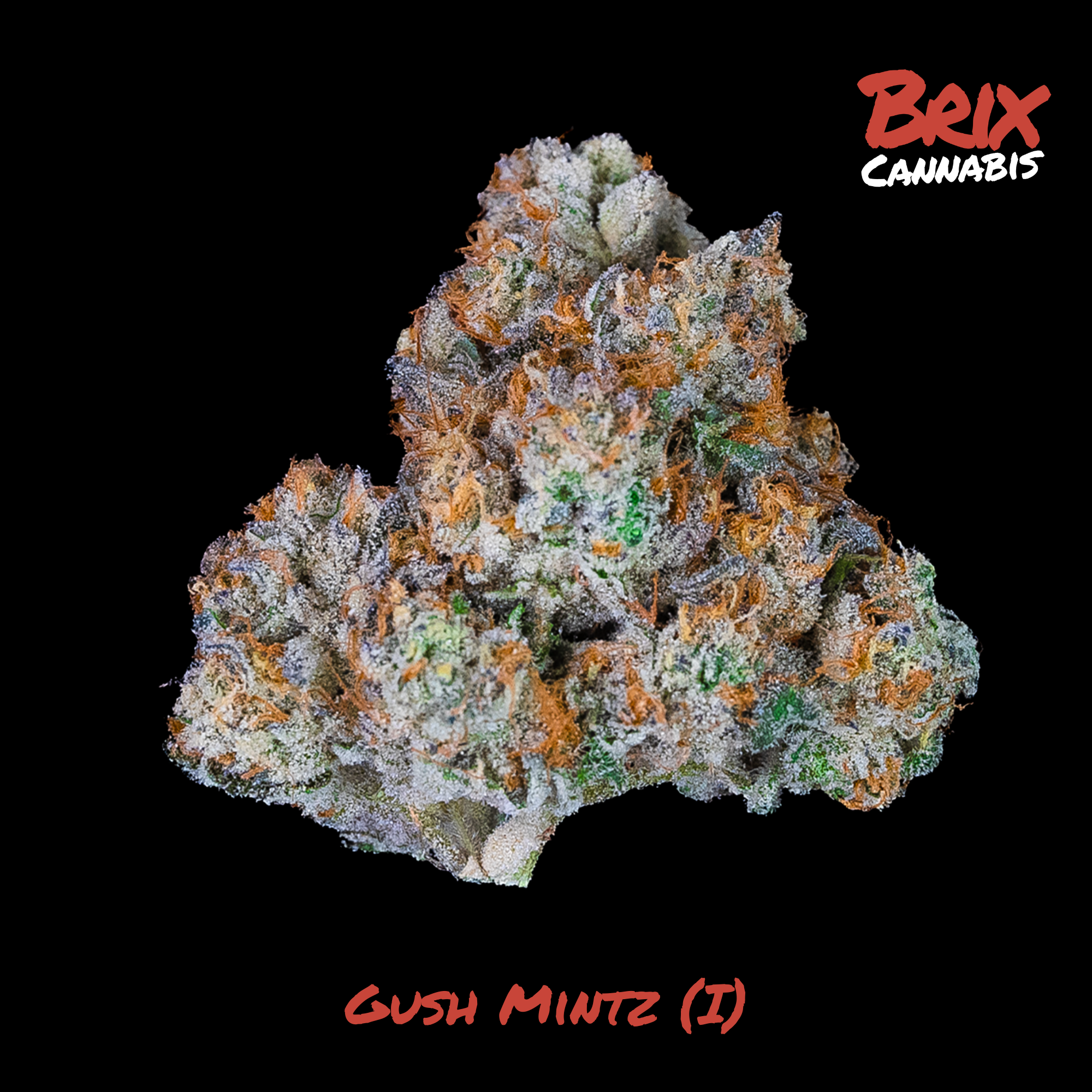 BRIX Cannabis - Gush Mintz (I) Flower  C0101000511
