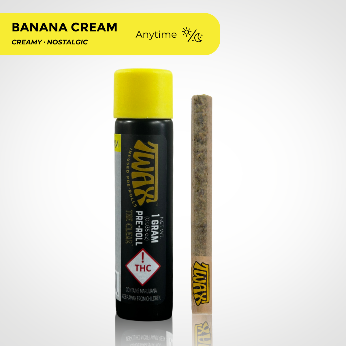 The Clear TWAX Infused Pre-roll 1g | Banana Cream