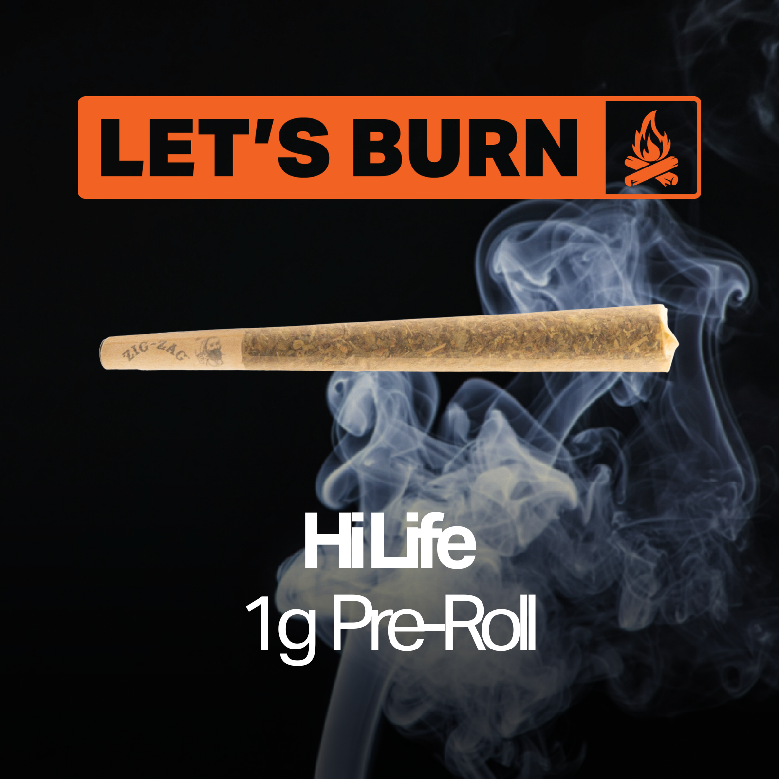 Let's Burn - Hi Life (S) 1g Pre-Roll 1pk (1g) C0200000031